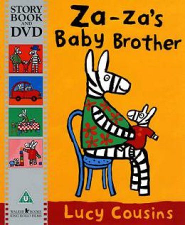 Story Book & DVD: Za-Za's Baby Brother by Lucy Cousins