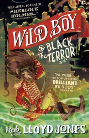 Wild Boy and the Black Terror by Rob Lloyd Jones