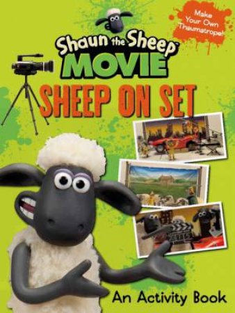 Shaun the Sheep Movie - Sheep on Set Activity Book by Various