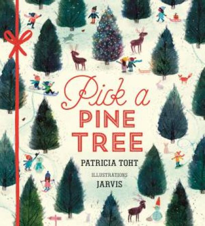 Pick A Pine Tree by Patty Toht & Jarvis