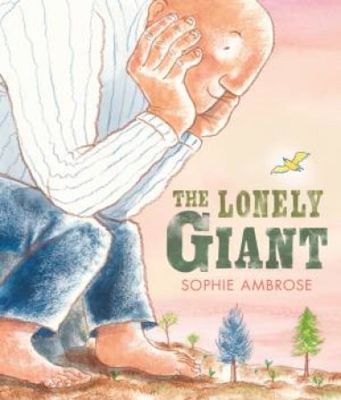 The Lonely Giant by Sophie Ambrose