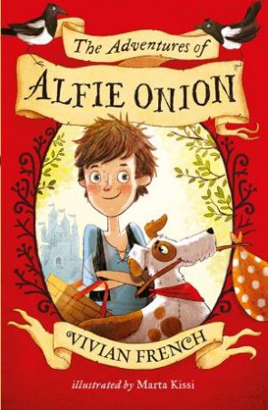 The Adventures Of Alfie Onion by Vivian French & Marta Kissi