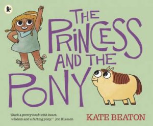 The Princess and the Pony by Kate Beaton