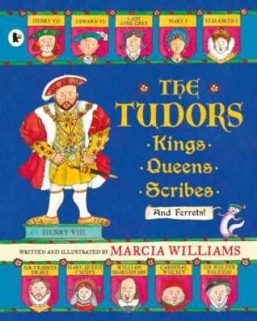 The Tudors by Marcia Williams