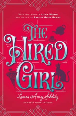 The Hired Girl by Laura Amy Schlitz