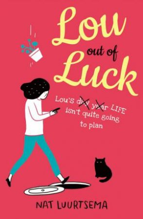 Lou Out Of Luck by Nat Luurtsema