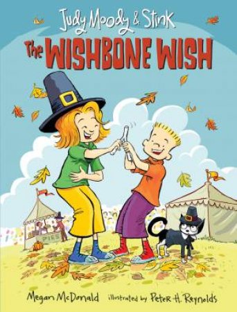 Judy Moody And Stink: The Wishbone Wish by Megan Mcdonald & Peter H. Reynolds