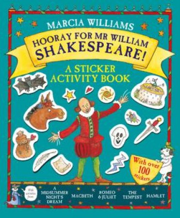 Hooray for Mr William Shakespeare Activity Book by Marcia Williams