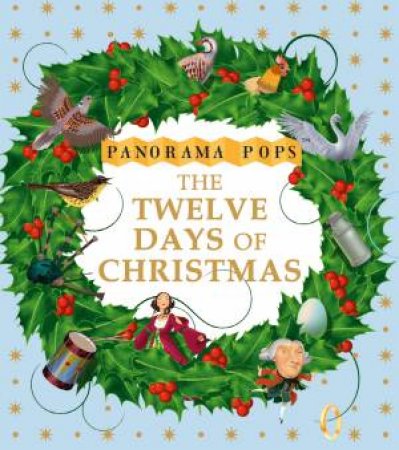 The Twelve Days Of Christmas: Panorama Pops by Grahame Baker-Smith