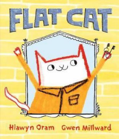 Flat Cat by Hiawyn Oram & Gwen Millward