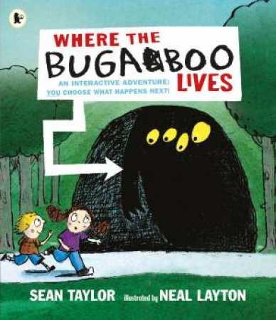 Where The Bugaboo Lives by Sean Taylor & Neal Layton