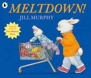 Meltdown! by Jill Murphy
