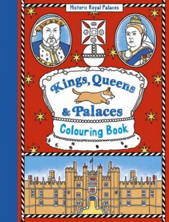 Kings, Queens And Palaces Colouring Book by Various