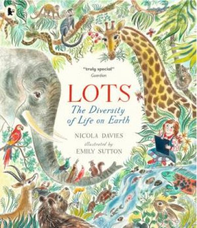 Lots by Nicola Davies & Emily Sutton