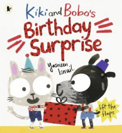 Kiki And Bobo's Birthday Surprise by Yasmeen Ismail