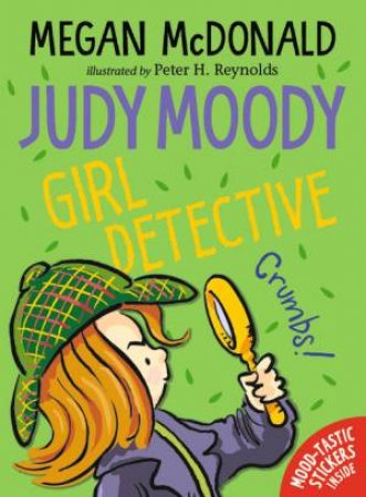 Judy Moody, Girl Detective by Megan McDonald & Peter H. Reynolds