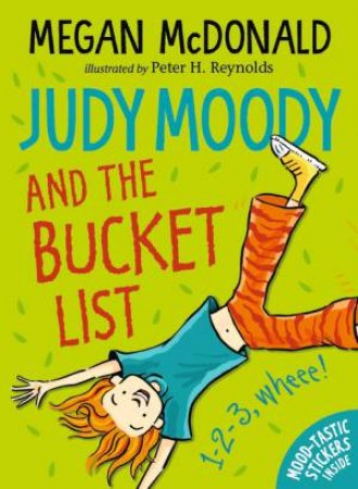 Judy Moody And The Bucket List by Megan McDonald & Peter H. Reynolds