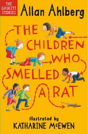 The Children Who Smelled A Rat by Allan Ahlberg & Katharine McEwen