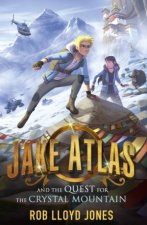 Jake Atlas And The Quest For The Crystal Mountain