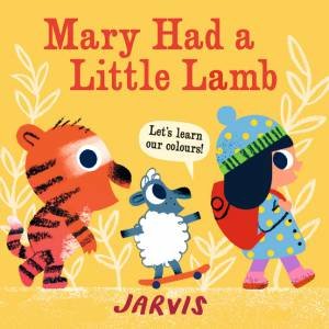 Mary Had A Little Lamb by Jarvis