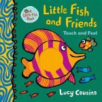 Little Fish And Friends Touch And Feel