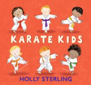 Karate Kids by Holly Sterling