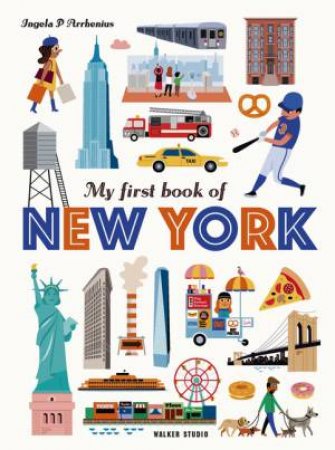 My First Book Of New York by Ingela P. Arrhenius