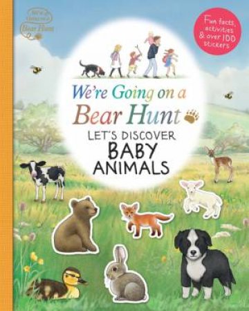 We're Going On A Bear Hunt: Let's Discover Baby Animals by Various