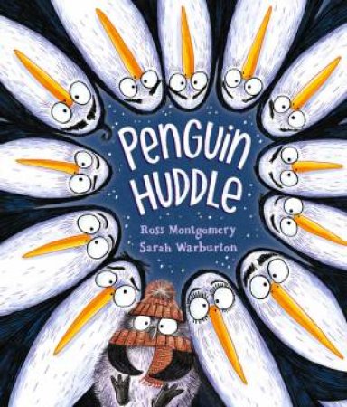 Penguin Huddle by Ross Montgomery & Sarah Warburton