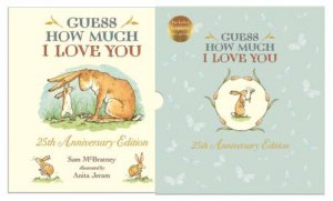 Guess How Much I Love You by Sam McBratney & Anita Jeram