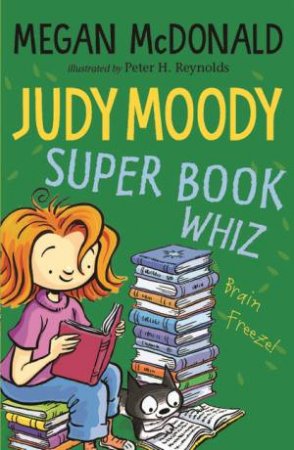 Judy Moody, Super Book Whiz by Megan McDonald & Peter H Reynolds