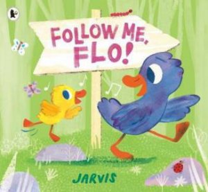 Follow Me, Flo! by Jarvis & Jarvis