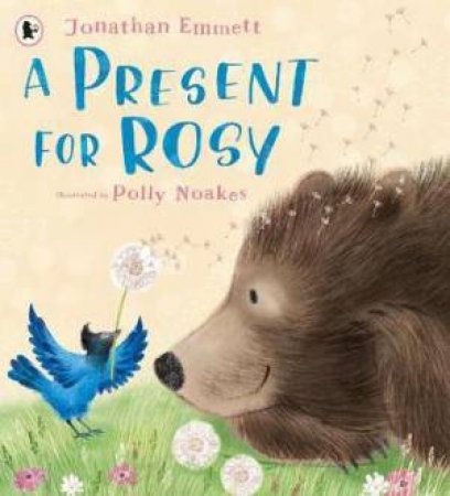 A Present For Rosy by Jonathan Emmett & Polly Noakes