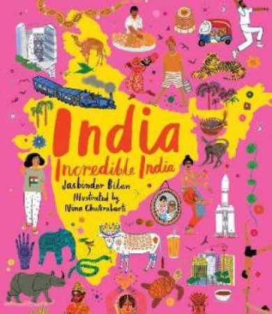 India, Incredible India by Jasbinder Bilan & Nina Chakrabarti