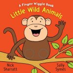 Little Wild Animals A Finger Wiggle Book