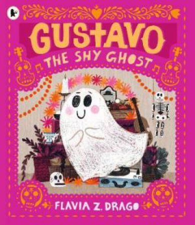 Gustavo, The Shy Ghost by Flavia Z. Drago