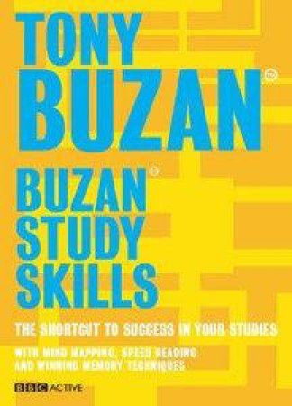 Buzan Study Skills: The Shortcut To Success In Your Studies by Tony Buzan