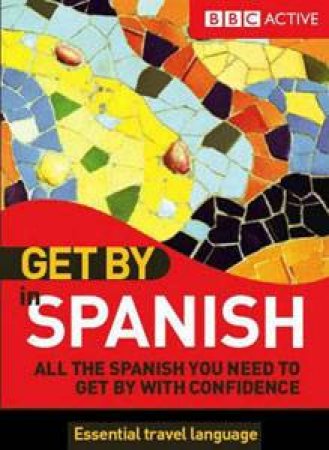 Get By In Spanish by BBC Active 