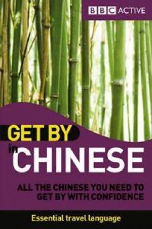 Get By in Chinese Travel Pack by Various