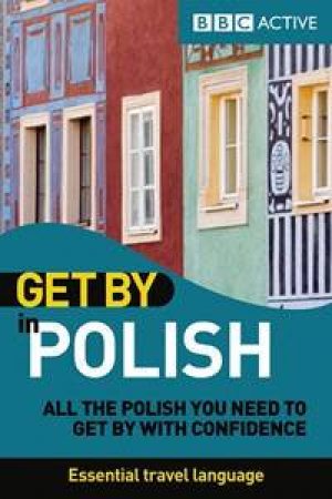 Get By in Polish Travel Pack by Various