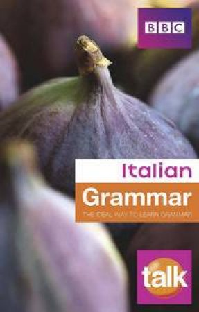 Talk Italian Grammar by BBC Active