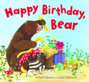 Happy Birthday Bear by Richard Edwards