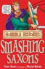 Horrible Histories Smashing Saxons