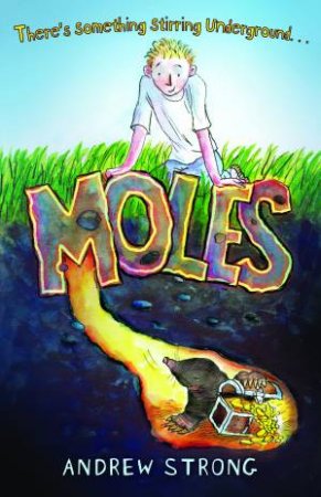 Moles by Andrew Strong