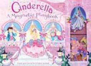 Cinderella: A Magnetic Playbook by Grimm Brothers