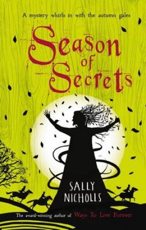 Season of Secrets by Sally Nicholls