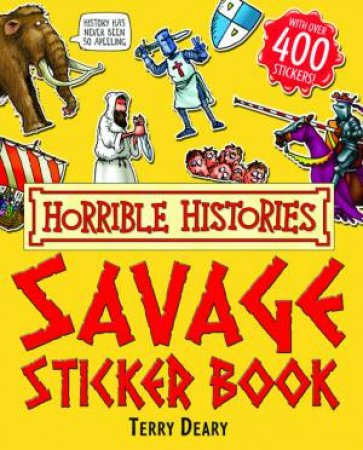 Horrible Histories: Savage Stone Age: Sticker Book by Terry Deary