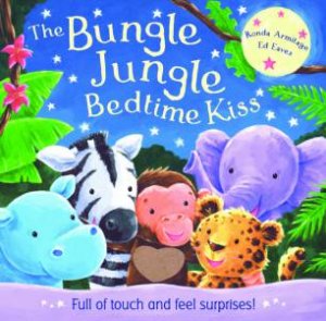 Bungle Jungle Bedtime Kiss by Ronda Armitage