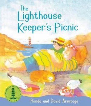 Lighthouse Keeper's Picnic by Ronda Armitage