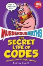 Murderous Maths The Secret Life of Codes